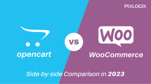 OpenCart vs WooCommerce: Side-by-side Comparison in 2023