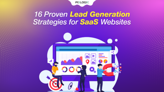 16 Proven Lead Generation Strategies for SaaS Websites