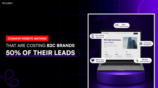 Common Website Mistakes That Are Costing B2C Brands