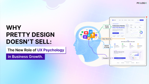Why Pretty Design Doesn’t Sell The New Role of UX Psychology in Business Growth