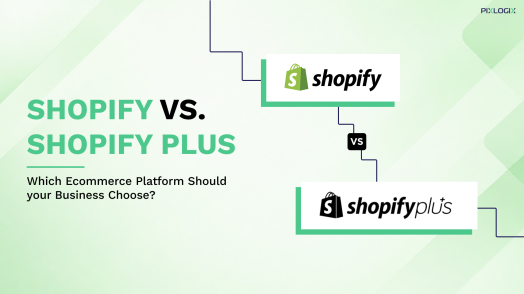 Shopify vs Shopify Plus: Which Ecommerce Platform Should Your Business Choose?